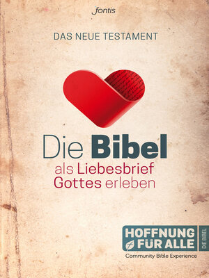 cover image of Die Bibel als Liebesbrief Gottes erleben